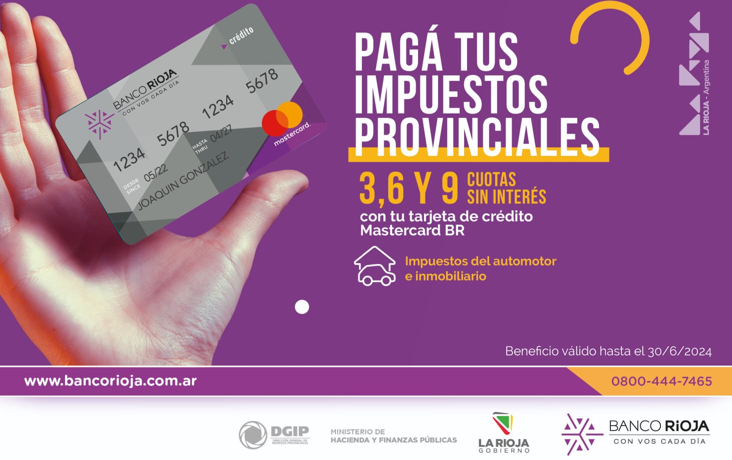 Los impuestos provinciales se podrán pagar en hasta 9 cuotas sin interés con la tarjeta de crédito de Banco Rioja. 