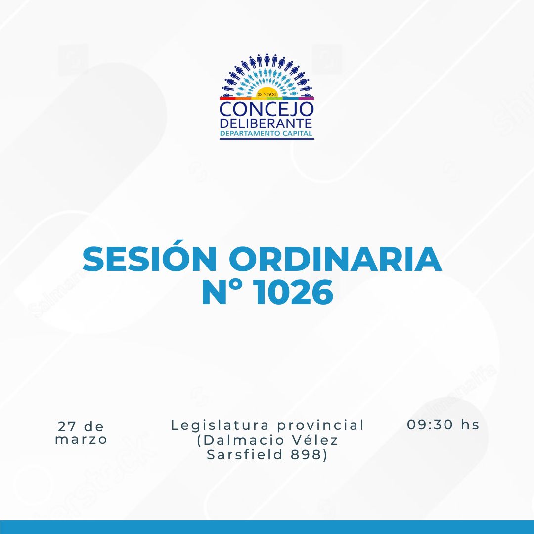 Nueva Sesion del Concejo Deliberante en la Legislatura Provincial.