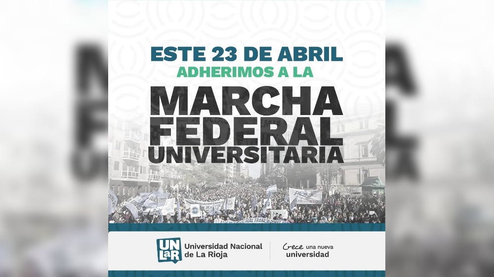 UNLaR participa de la Marcha Federal Universitaria e invita a toda la comunidad a sumarse.