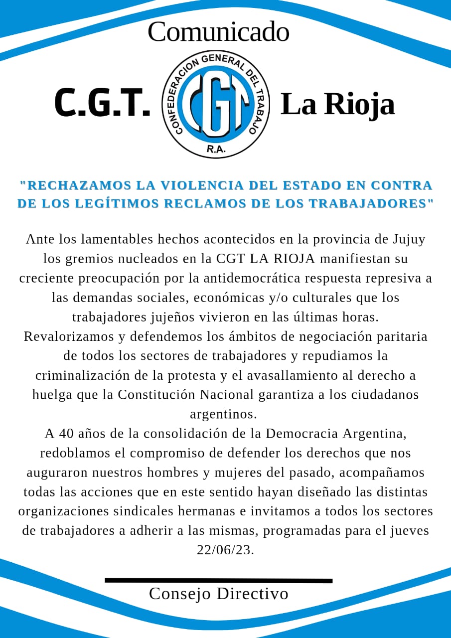 La CGT La Rioja repudia la violencia en Jujuy y apunto el Gobernador Gerardo Morales