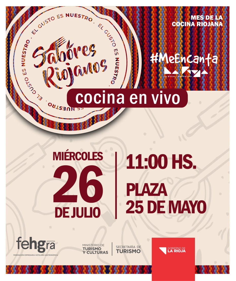 Sabores Riojanos. Gran cierre del mes de la Cocina Riojana con “Gastronomía en Vivo” en Plaza 25 de mayo