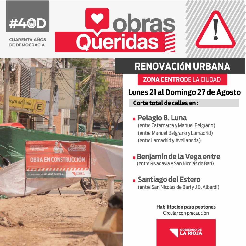 Las calles Bazán y Bustos, Santiago del Estero y Pelagio B. Luna continúan con la interrupción del tránsito por las obras de Renovación Urbana