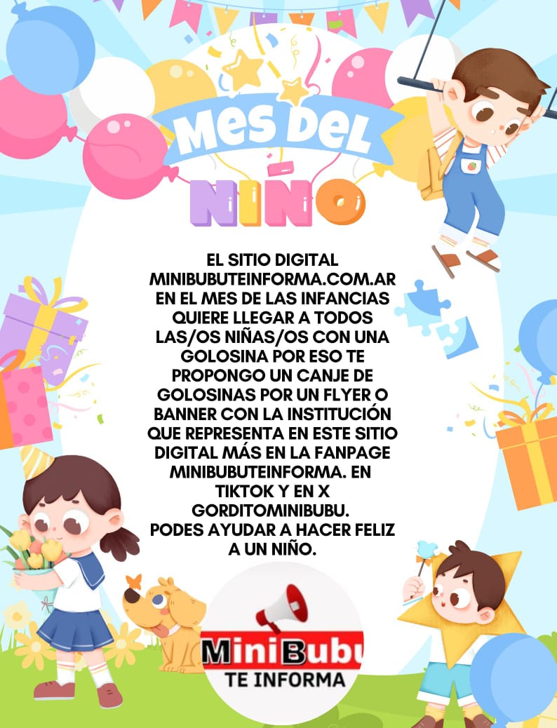 Minibubuteinforma. Campaña Solidaria por el mes de las Infancias.        