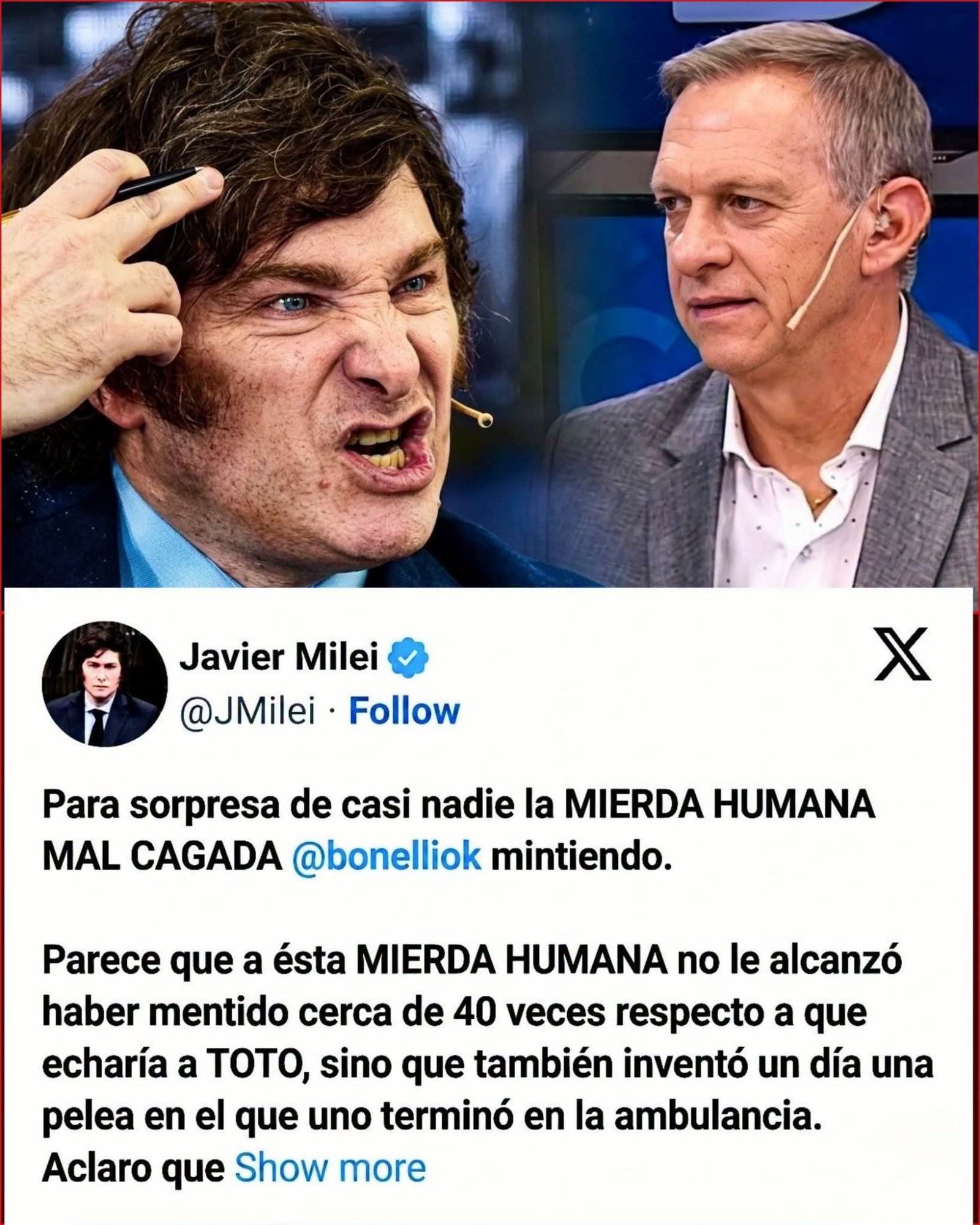 Peor que la dictadura. Un desbocado Milei arremete contra el periodista Marcelo Bonelli