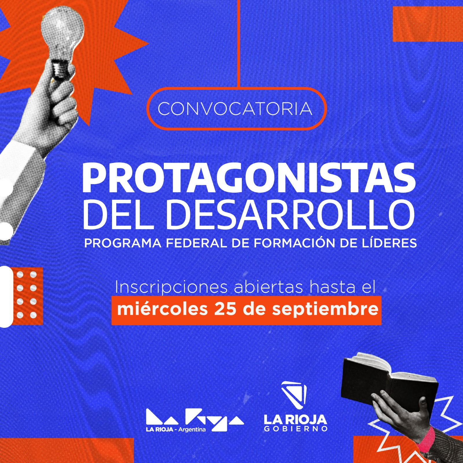 La Rioja lanza “Protagonistas del Desarrollo”, Programa Federal de Formación de Líderes para jovenes de la provincia.