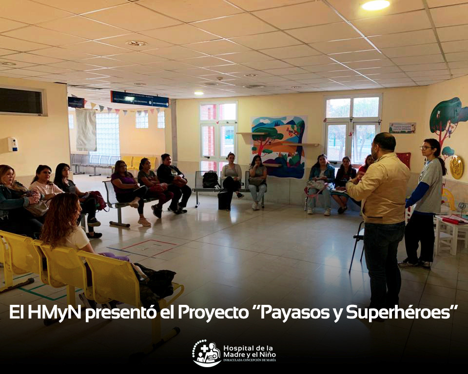 El Hospital de la Madre y el Niño presentó el Proyecto “Payasos y Superhéroes”