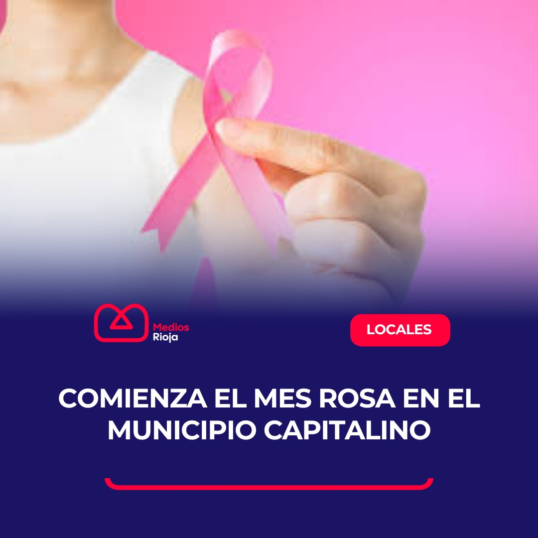 Comienza el mes Rosa en el Municipio Capital.